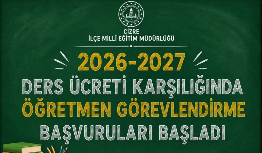 Cizre'de Ücretli Öğretmenlik Başvuruları Başlıyor