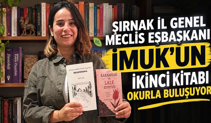 Şırnak İl Genel Meclis Eşbaşkanı İmuk’un ikinci kitabı okurla buluşuyor