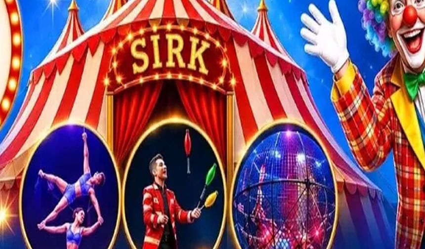 Şırnak’ta Ücretsiz Sirk Gösterileri Başlıyor