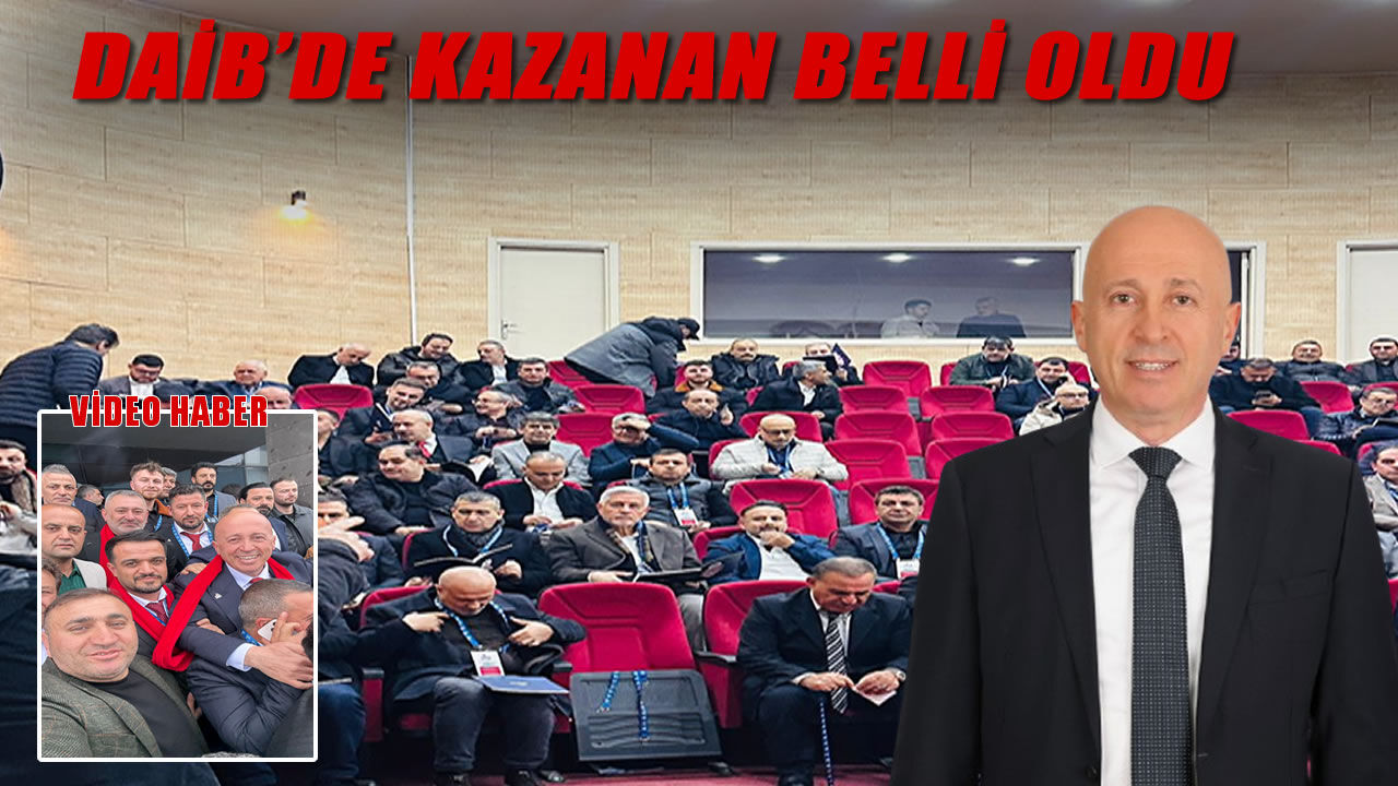 DAİB seçimlerinde kazanan belli oldu