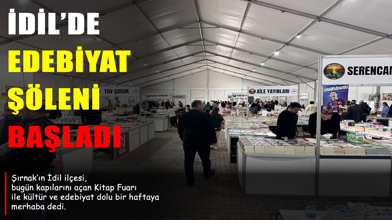 İdil Kitap Fuarı Kapılarını Açtı, Edebiyat Şöleni Başladı
