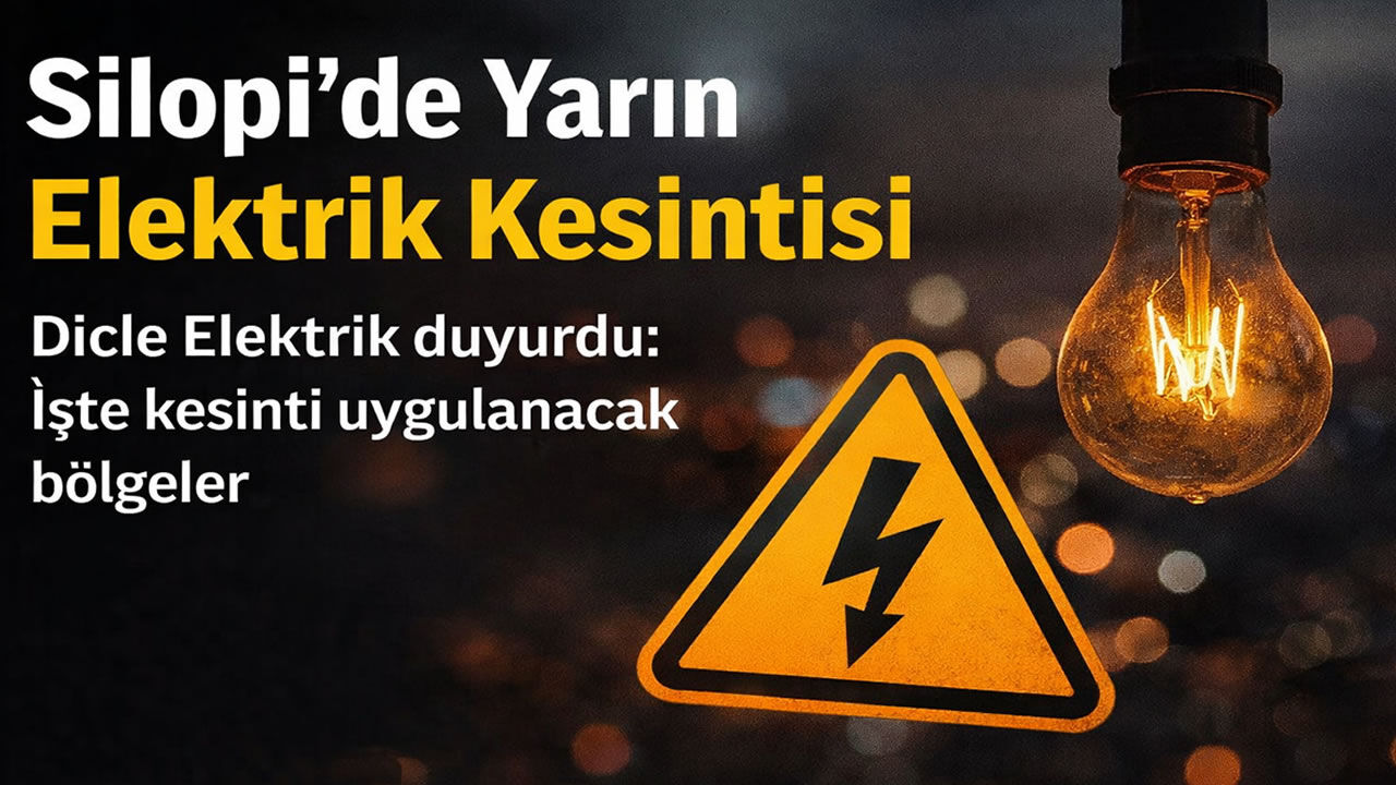 Silopi’de elektrikler kesilecek: işte kesinti programı