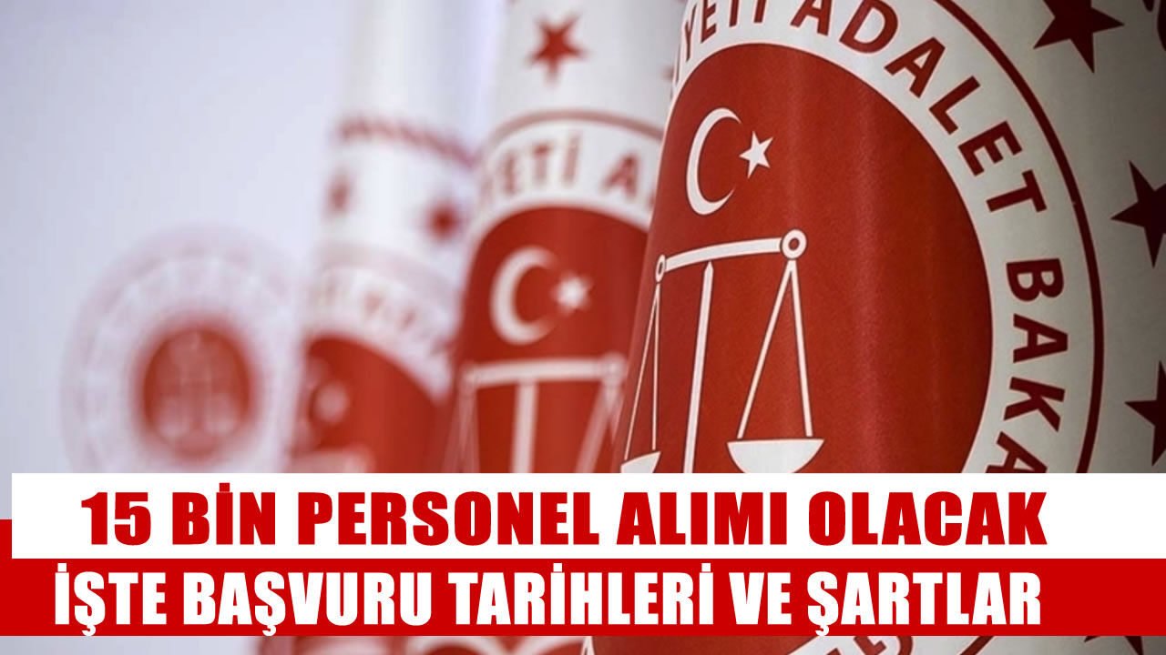 Adalet Bakanlığı 15 Bin Personel Alacak