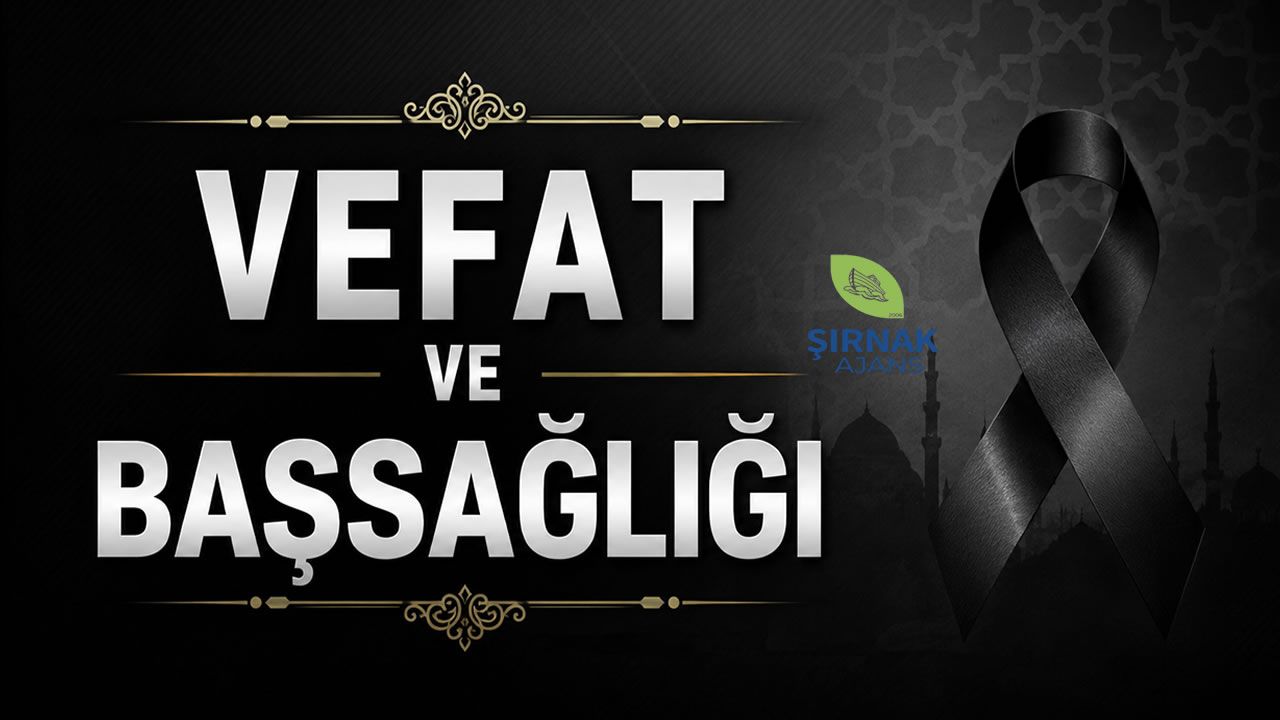 Cizre’de Acı Kayıp Hacı Bozkurt Vefat Etti