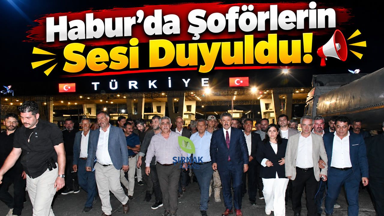 Habur’da Şoförlerin Sesi Duyuldu!