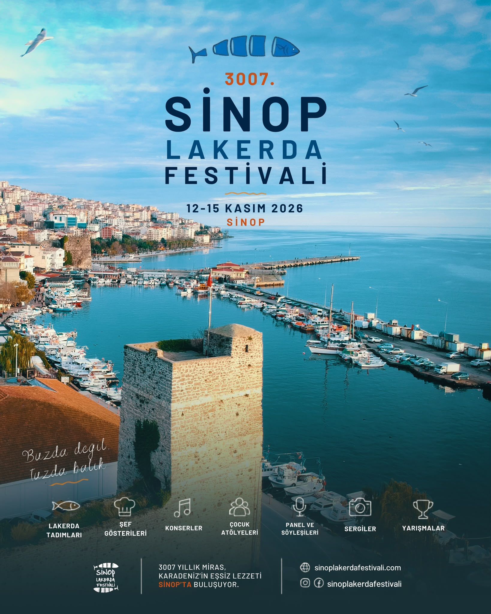 Sinop Kültür ve Turizm Derneği tarafından düzenlenen Karadeniz'in köklü denizcilik kültürünü gastronomiyle buluşturan Sinop Lakerda Festivali, 12-15 Kasım 2026 tarihlerinde Sabahattin Ali Kültür Merkezi ve çevresinde başlıyor.-1